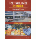 Retailing in India: Emerging Trends